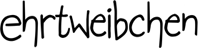 ehrtweibchen Logo